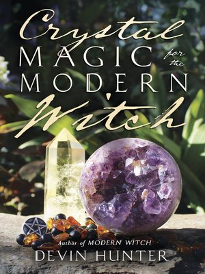cover image of Crystal Magic for the Modern Witch